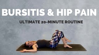 Ultimate Yoga for Hip Pain and Bursitis – 20 min Stretching and Strengthening Exercises