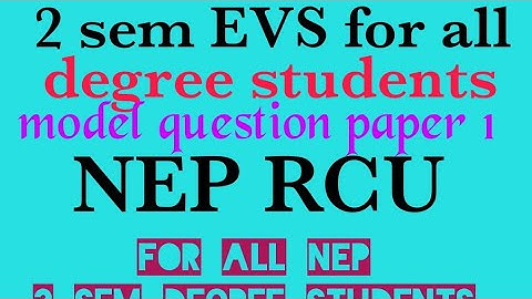 NEP 2 sem EVS model question paper 1 RCU @EEdjoin 