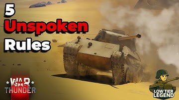 5 War Thunder Tips (When To Push & When To Hold Your Ground)