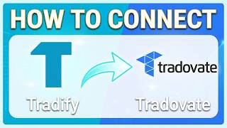 How To Connect Tradify To Tradovate - Step By Step