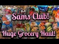 Sam’s Club Once A Month Grocery Haul