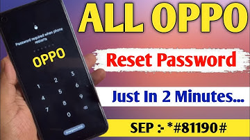 🔥 All Oppo Reset Password How to fix forgot lockscreen Password Any Oppo Phone