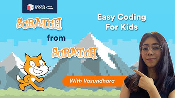 What is Scratch? | Learn Scratch from Scratch | Easy Coding for Kids | Coding Blocks Junior