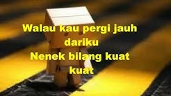 Wali Band - Nenekku Pahlawanku lirik - Durasi: 4:17. Wali Band - Nenekku Pahlawanku lirik - Durasi: 4:17.