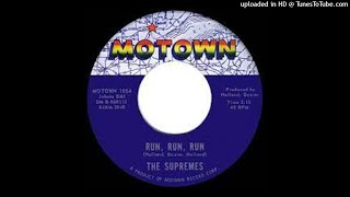 DIANA ROSS & THE SUPREMES - RUN,RUN,RUN