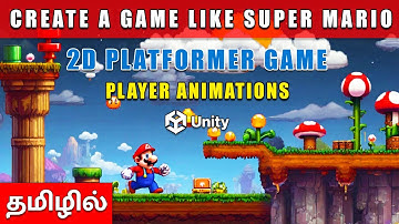 Unity 2D Platformer Player Animations Tutorial in Tamil | Unity Game Development Tutorial in Tamil
