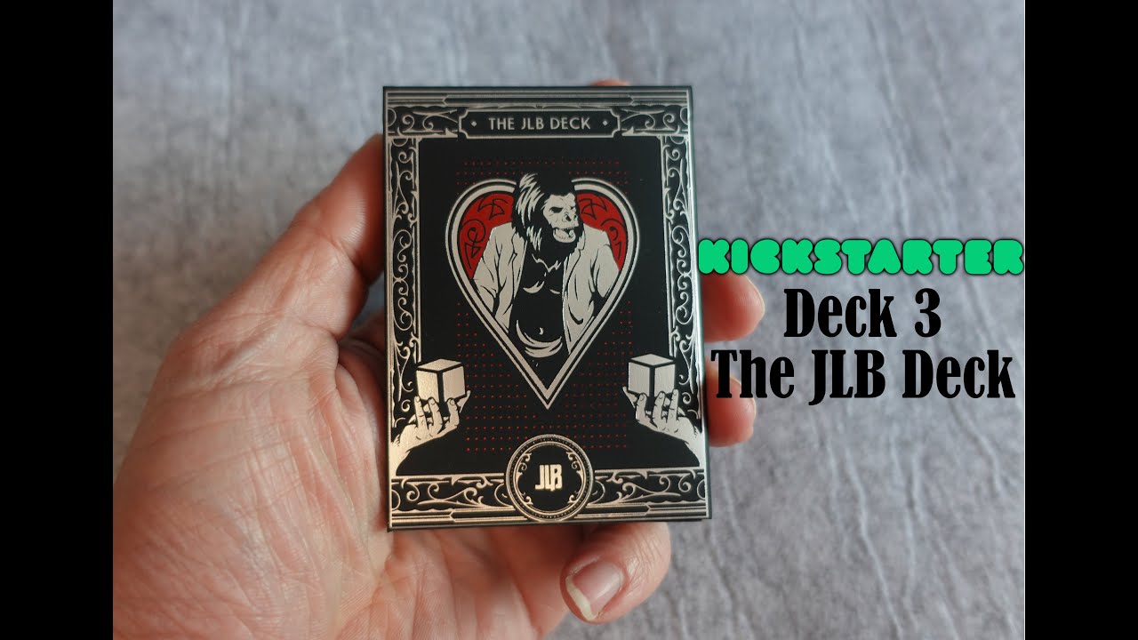 The JLB Deck from Kickstarter!