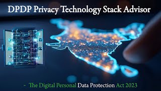 Dpdp Privacy Technology Stack Advisor