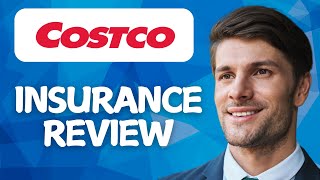 Costco Home And Auto Insurance Review (2026) | Scam or a Smart Choice?
