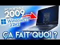 Windows 11 22H2 sur un PC Portable 2009 : Résultat ?