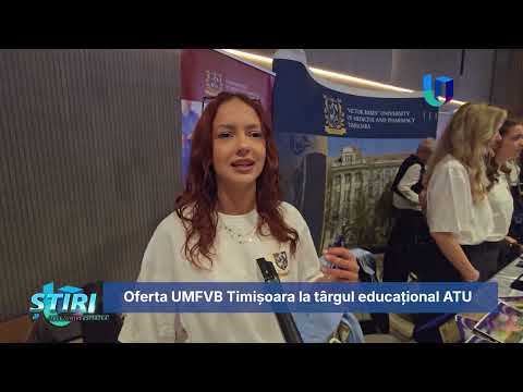 Oferta UMFVB Timișoara, la Târgul ATU - Timișoara ATU pentru educația ta
