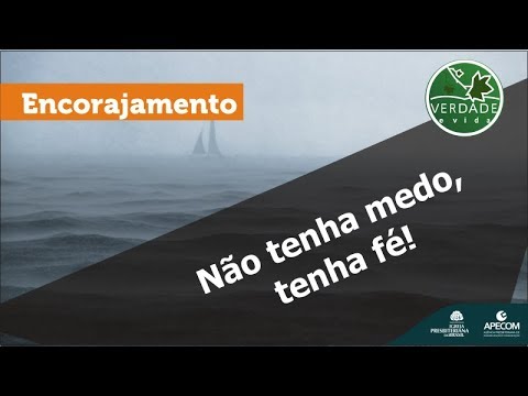 0649 - Não tenha medo, tenha fé