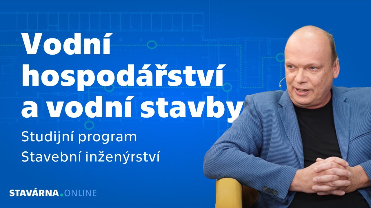 Vodní hospodářství a vodní stavby | Fakulta stavební ČVUT