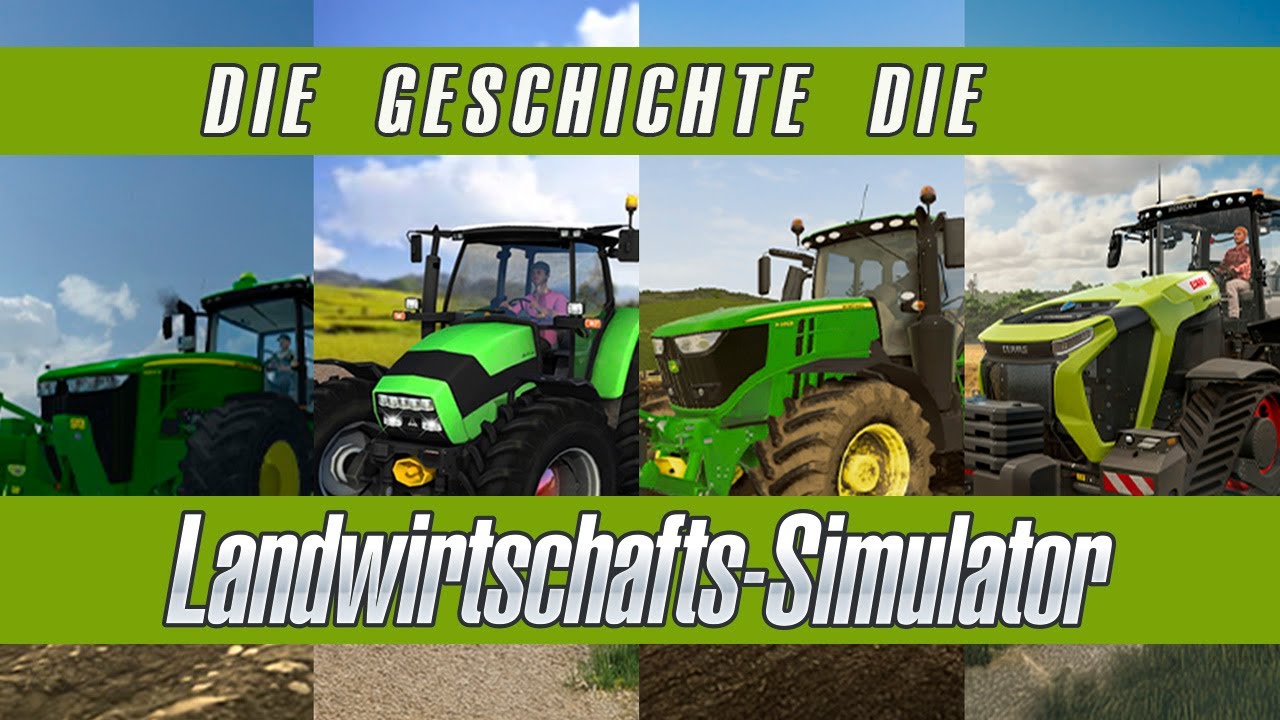 Von LS 08 bis LS 25 - Die Geschichte des Landwirtschaftssimulators
