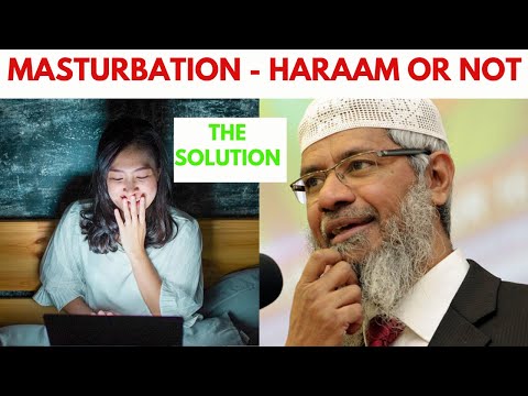 MASTURBATION & PORN - HARAAM OR NOT | Dr Zakir Naik | Islam in Depth