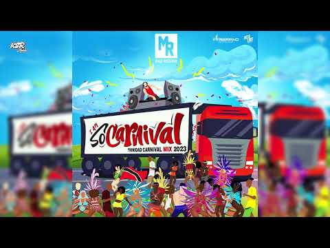 Mad Russian presents - I Am SOCArnival - 2023 Soca Mix