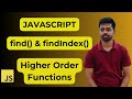find and findIndex in Javascript Arrays | Higher Order Functions | Javascript Tutorial