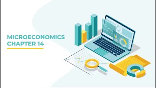 PERKULIAHAN MICROECONOMICS - CHAPTER 14 | oleh Dr. S. Budiono, SE, ME