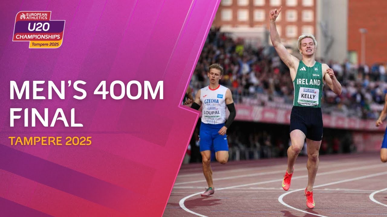 Irish 400m GOLD for Kelly! 🍀🥇 Men's 400m final replay | Tampere 2025