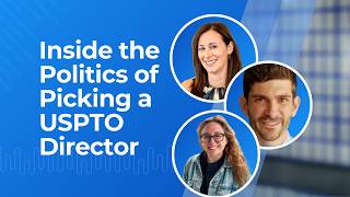 Inside the Politics of Picking a USPTO Director