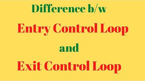 Difference between Entry control loop and Exit control loop #Entry_v/s_Exit @simanstudies