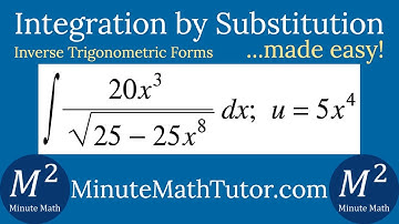 How to Integrate (20x^3)/(sqrt(25-25x^8)) dx; u=5x^4