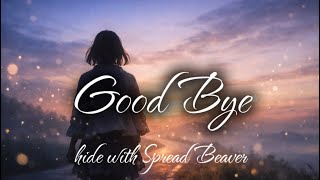 hide with Spread Beaver GOOD BYE|Another Take 女性ボーカルバージョン もしもバラード歌姫が感動的に歌ったら【AI Cover】🎙️