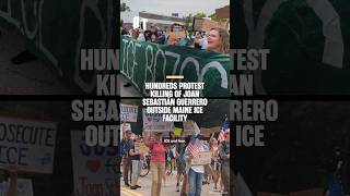 Hundreds protest killing of Joan Sebastián Guerrero outside Maine ICE facility