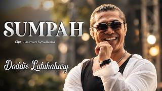 SUMPAH - Doddie Latuhahary