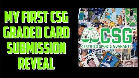 My 1st CSG 50 Graded Baseball Card Submission Unboxing and Reveal