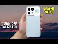 How to Turn Off TalkBack on Realme Neo 8 | Disable Accessibility TalkBack Mode Easily (2026 Guide)