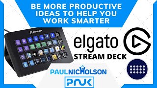 Introduction To Elgato Stream Deck Become More Productive At Work