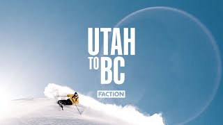 Utah To Bc Faction Skis 4K