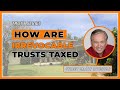 How Are Irrevocable Trusts Taxed #10