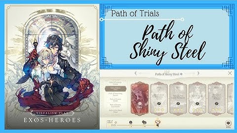 Path of Trials: Path of Shiny Steel [Exos Heroes]