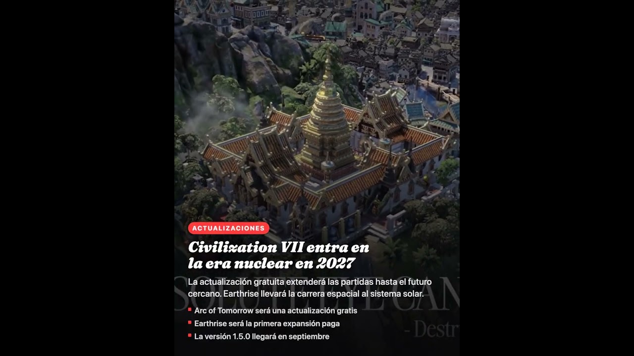 Civilization VII entra en la era nuclear en 2027