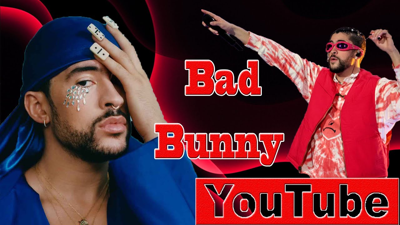 Bad Bunny Most Viewed Songs On YouTube June 2023 YouTube bad-bunny-most-viewed-songs-on-youtube-june-2023-youtube