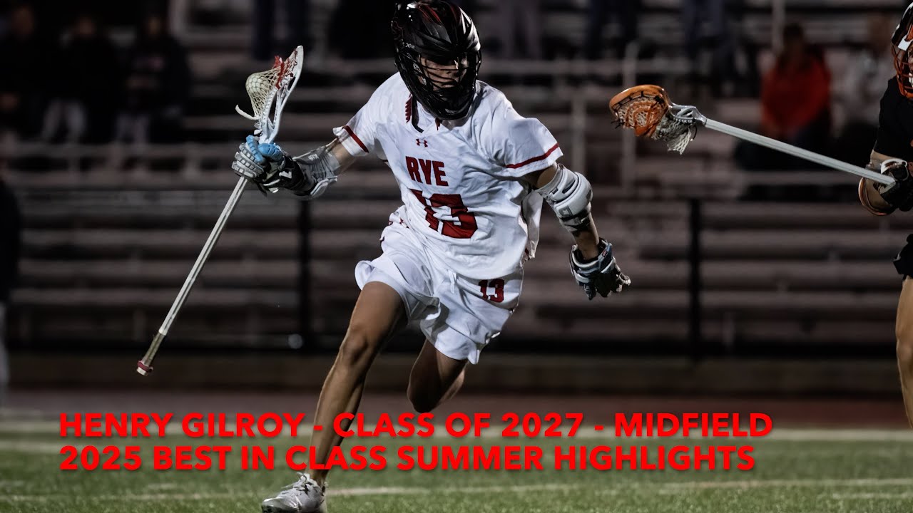Henry Gilroy 2025 Best in Class Lacrosse Highlights