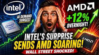 AI Shockwave: Intel’s Surprise Sends AMD Stock SOARING 12% Overnight!