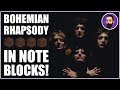 Queen - Bohemian Rhapsody | Minecraft Note Block Song