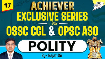OPSC ASO & OSSC CGL Exclusive Series : Polity Session - 7 | Selective MCQs With Concepts