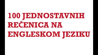 Engleski Jezik - 100 Jednostavnih Rečenica Na Engleskom Jeziku - 100 Simple Sentences