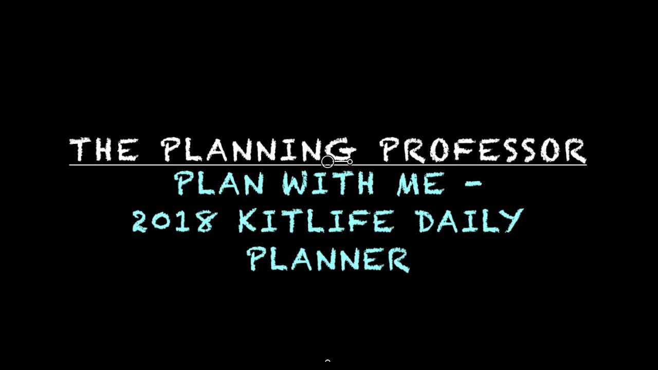 Plan with Me:  2018 Kitlife Daily Planner Walk-Through