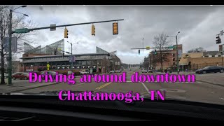 Just a little drive through the city of Chattanooga, TN Part 2 of 2 01 13 2023
