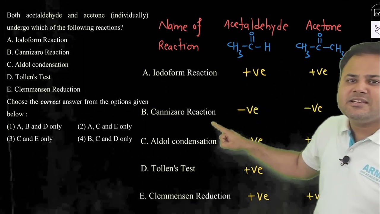 Both acetaldehyde and acetone (individually) undergo which of the following reactions?