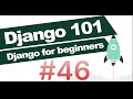 Make Money With Django: Episode 46