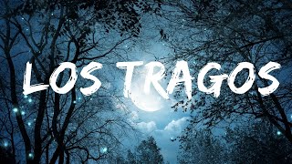 Reik, Maria Becerra - Los Tragos | 1hour Lyrics