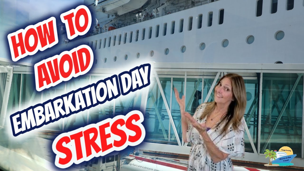 TIPS for a SMOOTHER Embarkation Day