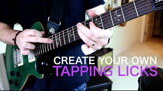 CREATE YOUR OWN TAPPING LICKS