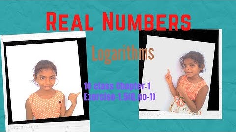 Real Numbers (logarithms)10 class Chapter-1 exercise -1.5(Q.no-1)